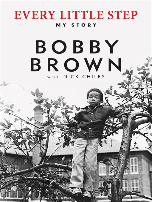 Title details for Every Little Step by Bobby Brown - Available